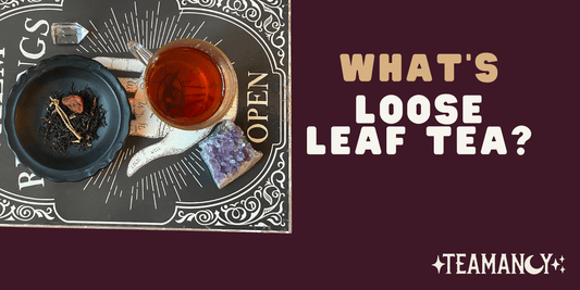 what's loose leaf tea